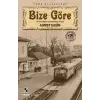 Bize Göre