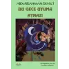Bu Gece Uyuma Aynaz!