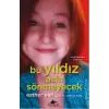 Bu Yıldız Asla Sönmeyecek