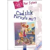 Cadılık Parayla Mı?