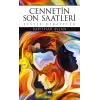 Cennetin Son Saatleri