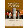 Çerağlar Uyanırken