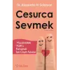 Cesurca Sevmek
