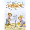 Çevreciyiz