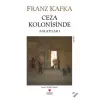 Ceza Kolonisinde / Anlatılar I