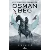 Cihan İmparatorluğunun Kurucusu - Osman Beg