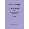 Çıkış Yolu 2 - Medeniyetimizin Dirilişi