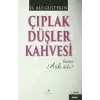 Çıplak Düşler Kahvesi