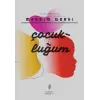 Çocukluğum