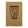 Coffee Good Is Always - Defter