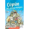 Çöpün Pis Kokulu Hikayesi