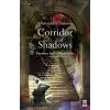 Corridor Of Shadows