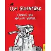 Çünkü Bir Anlamı Vardır