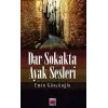 Dar Sokakta Ayak Sesleri