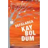 Defalarca Kayboldum