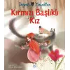 Değerli Masallar - Kırmızı Başlıklı Kız