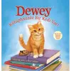 Dewey Kütüphanede Bir Kedi Var!