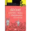 Dikkat Görsel Algı ve Düşünme Becerilerim