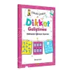 Dikkatli Çocuklar - Dikkat Geliştirme 6+YAŞ