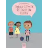 Doğruları Öğreniyorum - Okula Gitmek İstemeyen Lukas