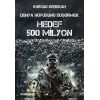Dünya Nüfusunu Düşürmek - Hedef 500 Milyon