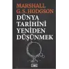 Dünya Tarihini Yeniden Düşünmek