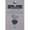 Düşün Felsefesi Ütopyalar