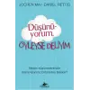 Düşünüyorum Öyleyse Deliyim