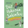 Düz Yokuşun Sakinleri