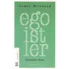 Egoistler - Üstinsanların Kitabı
