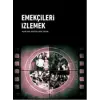 Emekçileri İzlemek