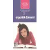 Ergenlik Dönemi