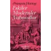 Eskiler Modernler Yabanıllar