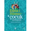 Esma-i Hüsna ile Çocuk Terbiyesi