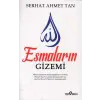 Esmaların Gizemi