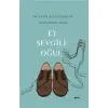 Ey Sevgili Oğul