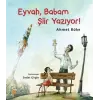Eyvah, Babam Şiir Yazıyor!
