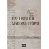 Far From The Madding Crowd