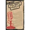 Felsefe Konuşmaları - Felsefeye Giriş