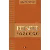 Felsefe Sözlüğü