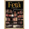 Feta - Bir Yiğitlik Masalı