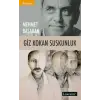 Giz Kokan Suskunluk