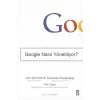 Google Nasıl Yönetiliyor?