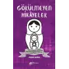 Görülmeyen Hikayeler