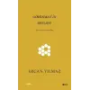 Görünmezin Arıları