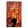 Görünür Karanlık - Modern Klasikler Dizisi