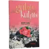 Gül Gibi Kül Dibi