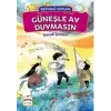 Güneşle Ay Duymasın