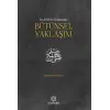 Hadislerin Tespitinde Bütünsel Yaklaşım