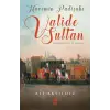 Haremin Padişahı Valide Sultan